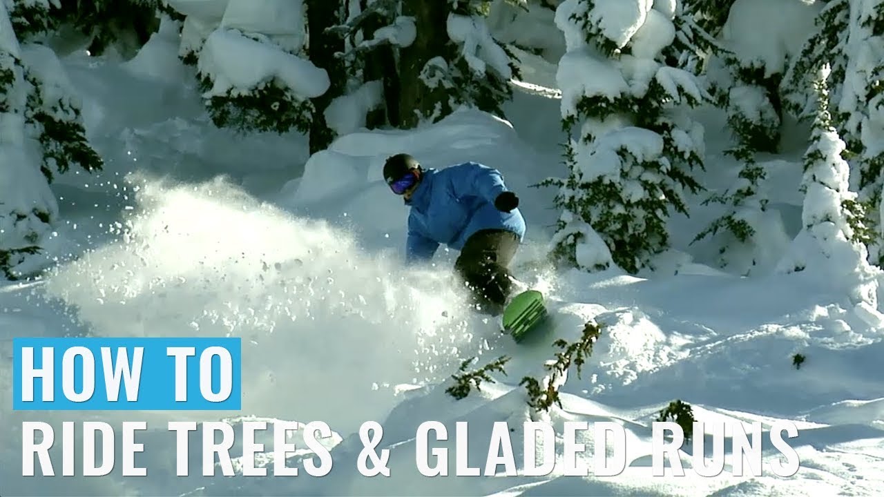 How To Snowboard In Trees