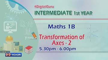 1st Inter Maths 1B || Transformation Of Axes-2 || Intermediate Educaton || October 20, 2020