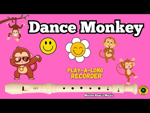 Dance Monkey | PLAY-A-LONG Recorder | Notes AB Db | Level 3 - Recorder