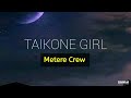 Metered Crew - TAIKONE GIRL (PNG LATEST MUSIC)2023