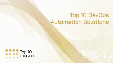 Top 10 DevOps Automation Solutions