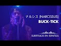 ナルシス (Narcissus) Fish Tanker's Only 2022 | BUCK TICK | Subtitulos en espa&ntilde;ol