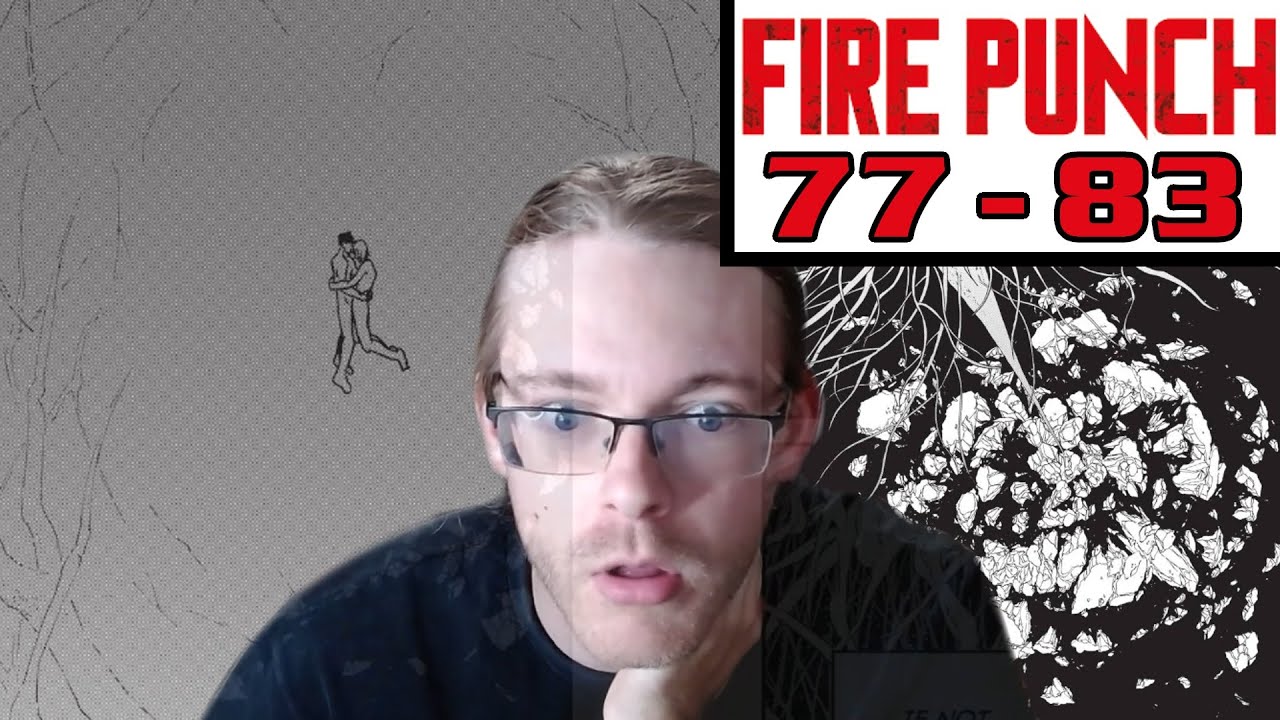 FIRE PUNCH CHAPTER 77 83 THE MOST EXISTENTIAL ENDING I'VE