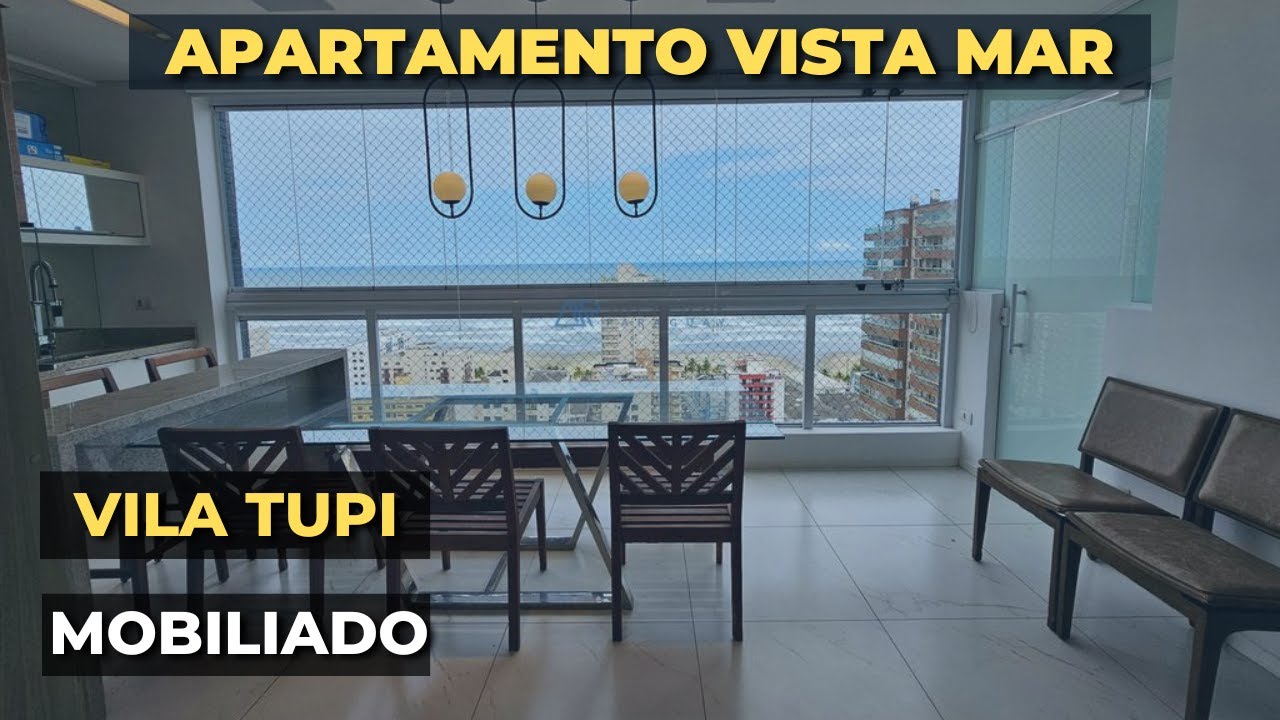 APARTAMENTO 3 DORMITÓRIOS À VENDA NA VILA TUPI COM VISTA MAR E SACADA GOURMET