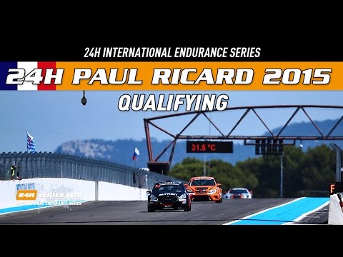 Hankook 24H circuit PAUL RICARD2015 Qualifying