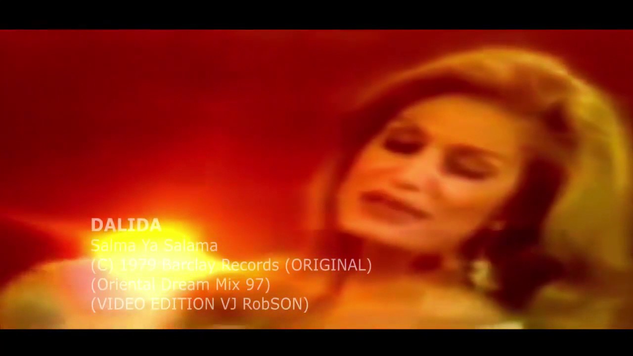 Paroles De Dalida Pédale Douce : Salma Ya Salama