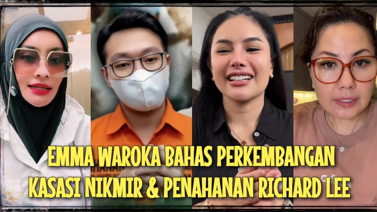 TERKUAK‼️EMMA WAROKA BAHAS PERKEMBANGAN KASASI NIKMIR & PENAHAN RICHARD LEE ATAS LAPORAN DOKTIF