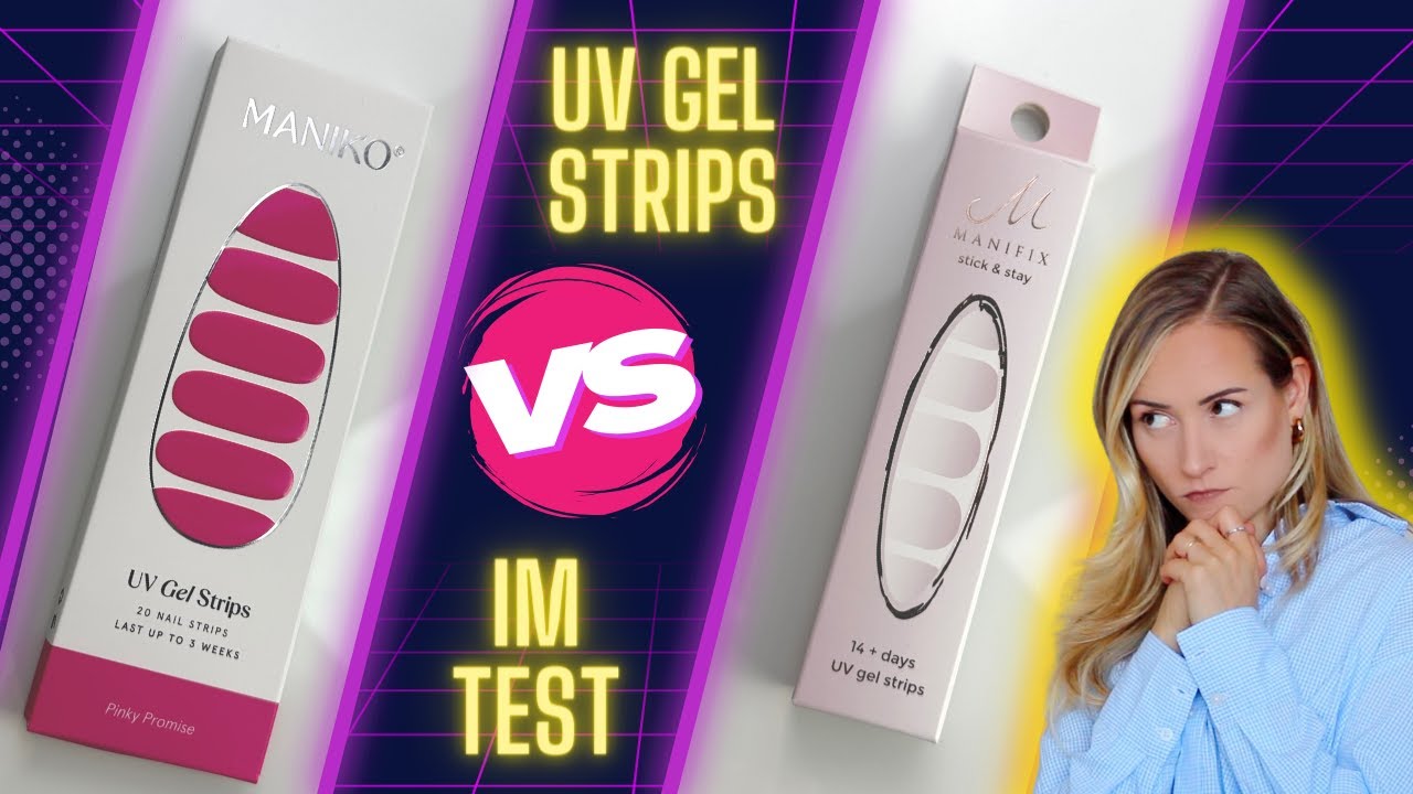 Manifix vs Maniko UV Gel Strips im Test - YouTube