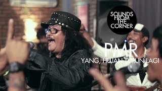 Download lagu Pmr - Yang, Hujan Turun Lagi  Sounds From The Corner Live #10 Mp3 Video Mp4