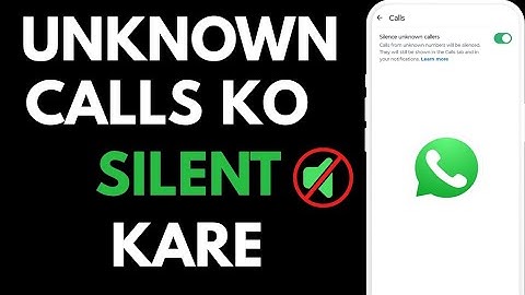How to silence whatsapp calls | whatsapp silence unknown callers update | WhatsApp call 2025