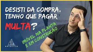 DISTRATO IMOBILIÁRIO: Cancelamento de Contrato de Compra e Venda de IMÓVEL na PLANTA