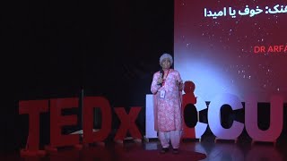 Spectrum of change: Hope or Fear | Dr. Arfa Syeda Zahra | TEDxFCCU