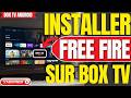 Comment Installer Free Fire Max Sur Une Box Tv Android (Tres Facile)