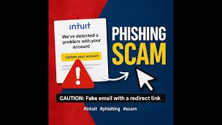 INTUIT PHISHING SCAM EXPOSED — Don’t Click That Link!