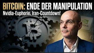 Bitcoin: Ende der Manipulation - Nvidia-Euphorie, Iran-Countdown! Marktgeflüster