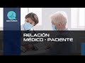 RELACIÓN MEDICO - PACIENTE