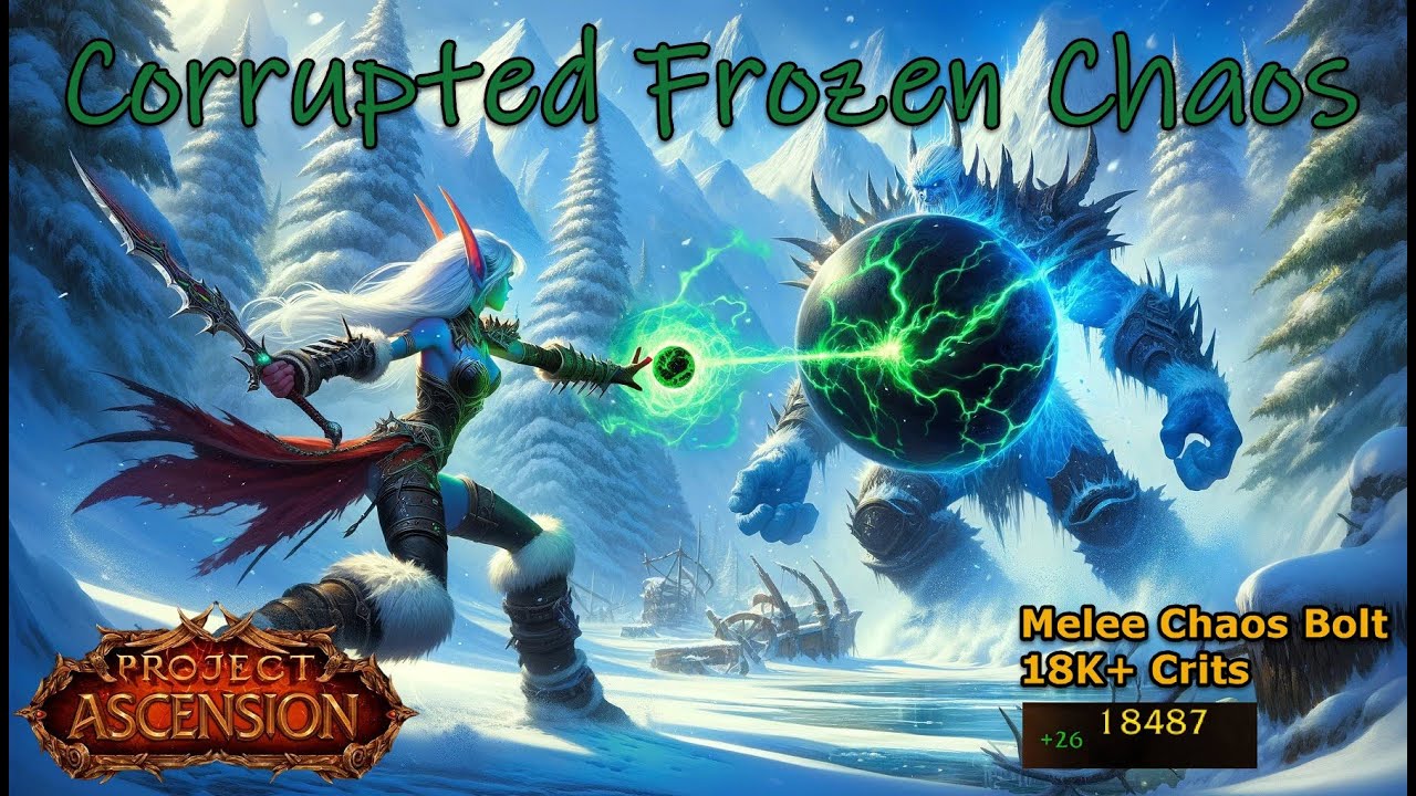 Corrupted Frozen Chaos: A Unique Build Concept for Project Ascension ...