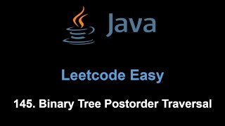 Leetcode 145. Binary Tree Postorder Traversal (Java)