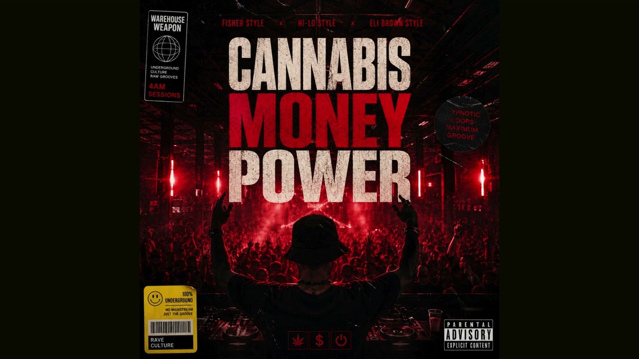 FISHER, HI-LO, Eli Brown — Cannabis Money Power (Official Audio)