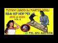 TIFFANY DISCO DJ MASTER ROGJ RB& HIP HOP MIIX 2019 TO 2020 TEL-876-825-6118