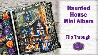 Haunted House Mini Album ~ Printable Templates or Use Your Cricut! Flip Through
