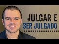 Julgar e ser Julgado | PEDRO CALABREZ | NeuroVox 045