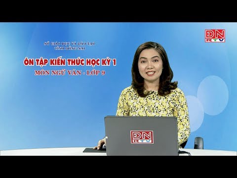 Ôn tập kiến thức HK1- Môn Ngữ văn - lớp 9