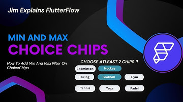 FlutterFlow - Min And Max ChoiceChips