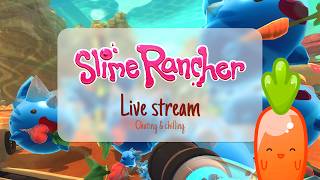 Slime Rancher 🌱 Live Stream | Chatting &amp; Chilling