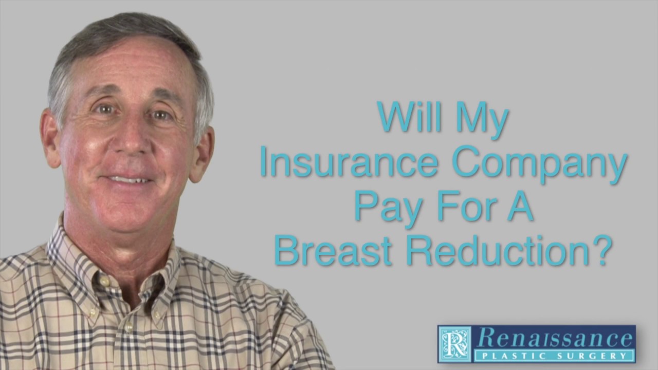 Will My Insurance Company Pay For A Breast Reduction in Indiana YouTube