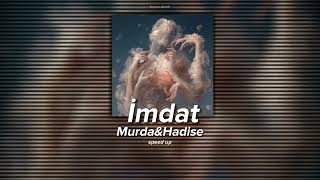 Murda&Hadise-İmdat (speed up) Resimi