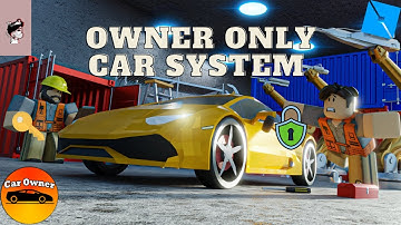 Owner Only Car System | Roblox Scripting Tutorial