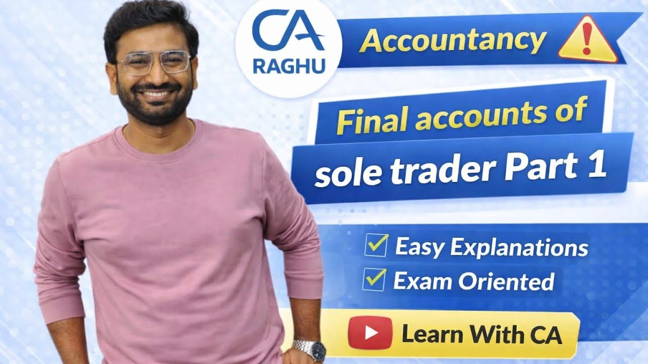 CA Foundation Accounting - Final accounts of sole proprietor revision video in English. 