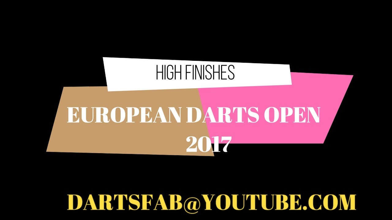 darts distance European Darts Open 2017 - High Finishes HD 1080p