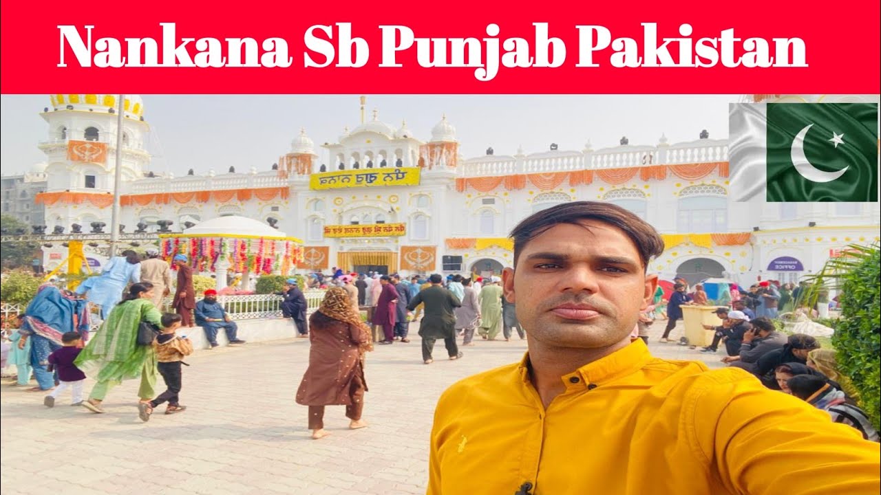 556th Mela Baba Nanik In Pakistan ||  Gurdwara Shree Janam Astan Nankana Sb Punjab Pakistan 