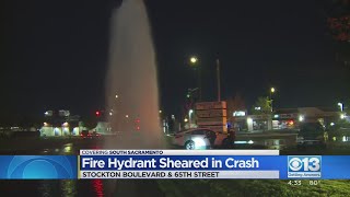 Car Crashes Into Fire Hydrant In South Sacramento