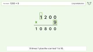 1200 x 9 Long Multiplication - Step-by-Step