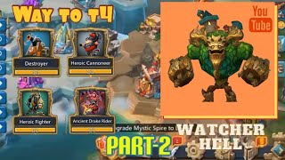 Lords mobile - Way to t4 / part -2/ how to get t4/ Watcher hell screenshot 4