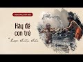 Hãy để con trẻ “được thiếu thốn” | Trí Thức VN