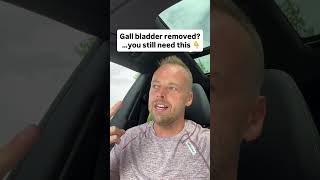 Gallbladder removed? Still bloated or running to the bathroom?