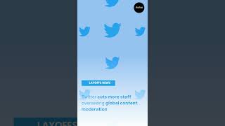 Layoff Update || Twitter || Online social platform for microblogging.