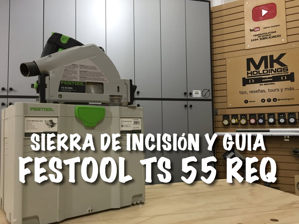 Reseña de sierra Track Saw TS55 REQ de Festool