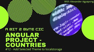 Full Angular Tutorial #12 -  Save selected theme to local storage