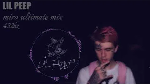 Lil Peep miro ultimate mix 432hz
