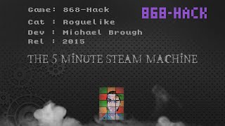 The 5 Minute Steam Machine - E18: 868-Hack