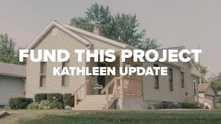 Fund This Project:  Kathleen's Project Wrap-Up