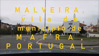 Malveira, vila do município de Mafra, Portugal, U.E.