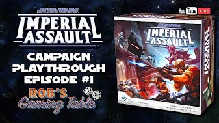 Star Wars: Imperial Assault Campaign Playthrough Ep. 1 screenshot 1