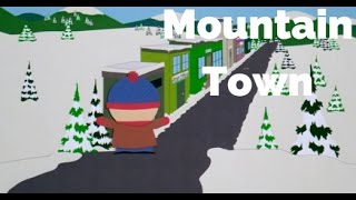 Mountain Town-South Park Bigger, Longer & Uncut Lyrics