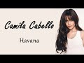 Havana - Camila Cabello + Hosanna, Hosanna - Beckah Shae (Lyrics)